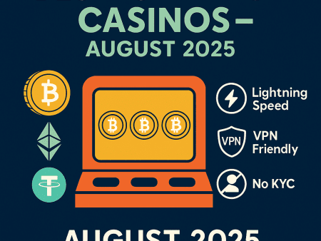 The Best Crypto Casinos August 2025 – Mega-Guide